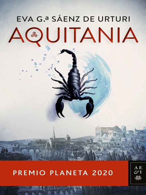 Title details for Aquitania by Eva García Sáenz de Urturi - Wait list